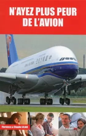 Couverture du produit · N'ayez plus peur de l'avion
