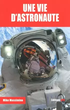 Couverture du produit · Une vie d'astronaute