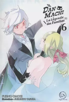 Couverture du produit · DanMachi - Tome 6 (06)