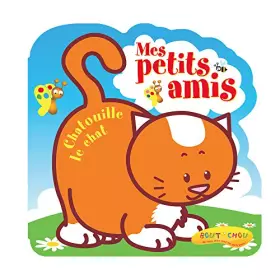 Couverture du produit · MES PETITS AMIS : CHATOUILLE LE CHAT