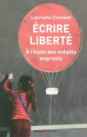 Couverture du produit · Ecrire Liberté