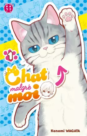 Couverture du produit · Chat malgré moi T01
