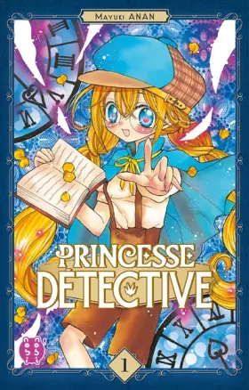 Couverture du produit · Princesse Détective T01