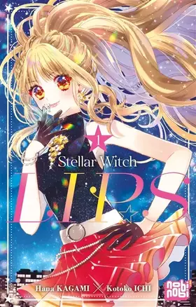 Couverture du produit · Stellar Witch Lips T01