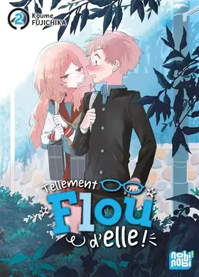 Couverture du produit · Tellement flou d'elle ! T02