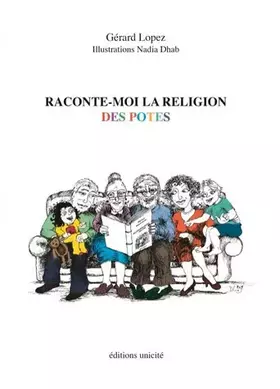 Couverture du produit · Raconte-moi la religion des potes