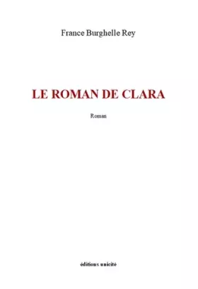 Couverture du produit · Le roman de Clara