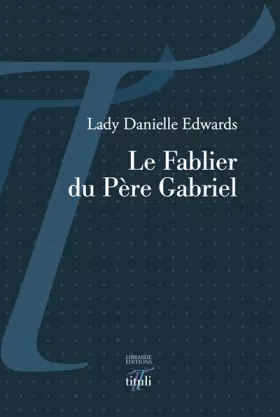 Couverture du produit · Le fablier du Père Gabriel