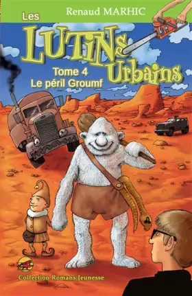 Couverture du produit · Le péril Groumf