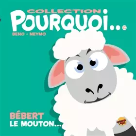 Couverture du produit · Bébert le mouton...
