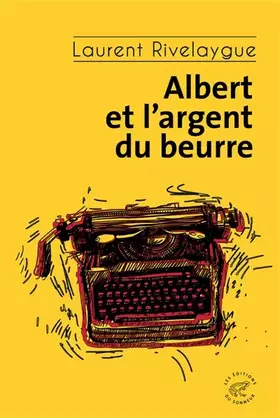 Couverture du produit · Albert et l'argent du beurre