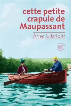 Couverture du produit · Cette petite crapule de Maupassant