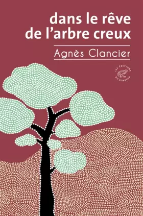 Couverture du produit · Dans le rêve de l'arbre creux