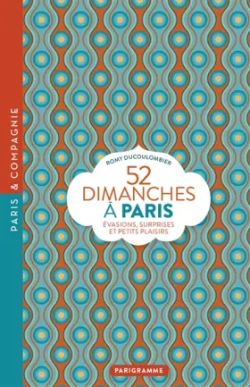 Couverture du produit · 52 dimanches à Paris