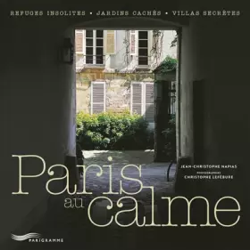 Couverture du produit · Paris au calme