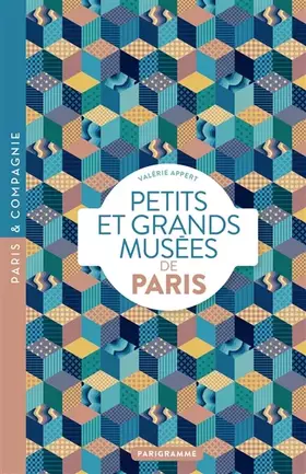 Couverture du produit · Petits et grands musées de Paris