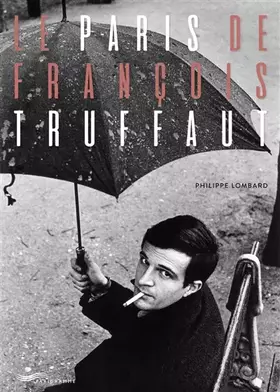 Couverture du produit · Le Paris de François Truffaut