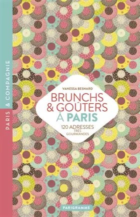 Couverture du produit · Brunchs & goûters à Paris 2018