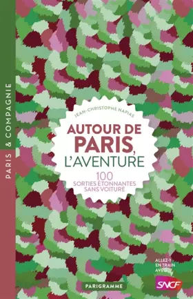 Couverture du produit · Autour de Paris, l'aventure