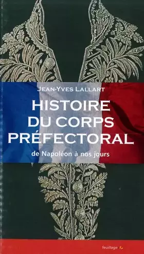Couverture du produit · Histoire du corps prefectoral