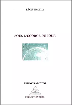 Couverture du produit · SOUS L"ÉCORCE DU JOUR