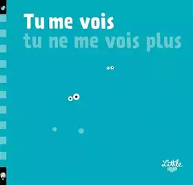 Couverture du produit · Tu me vois, tu ne me vois plus