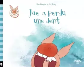 Couverture du produit · Joe a perdu une dent