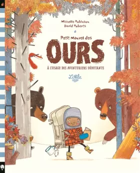 Couverture du produit · Petit Manuel des ours à l'usage des aventuriers débutants