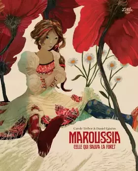 Couverture du produit · Maroussia, celle qui sauva la forêt