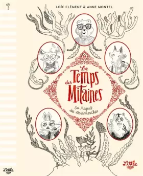 Couverture du produit · Le Temps des mitaines : Sa majesté des escarmouches, tome 2