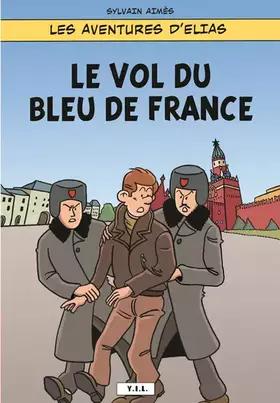 Couverture du produit · Le vol du bleu de France