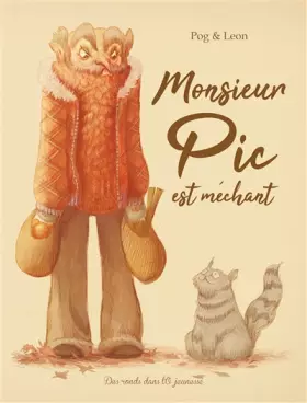 Couverture du produit · Monsieur Pic est méchant