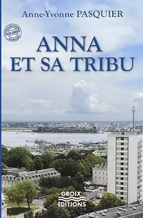 Couverture du produit · Anna et sa tribu - roman