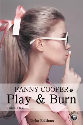 Couverture du produit · Play and Burn tomes 1 & 2