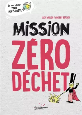 Couverture du produit · Mission zéro déchet