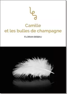 Couverture du produit · Camille et les bulles de champagne