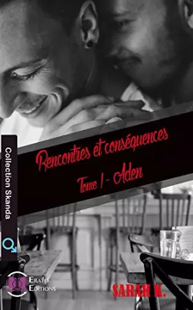 Couverture du produit · rencontres et conséquences: Tome 1, Aden