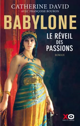Couverture du produit · Babylone - Le réveil des passions (01)