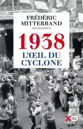 Couverture du produit · 1938, l'oeil du cyclone