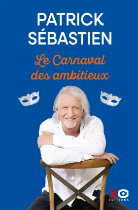 Couverture du produit · Le Carnaval des ambitieux