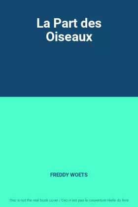 Couverture du produit · La Part des Oiseaux