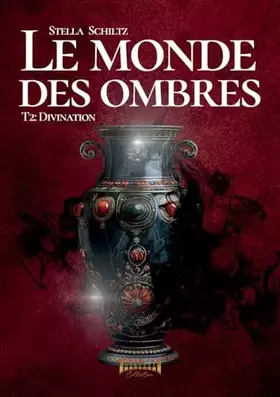 Couverture du produit · Le monde des ombres - Tome 2: Divination