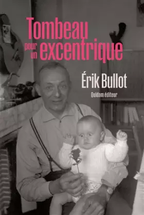 Couverture du produit · Tombeau pour un excentrique