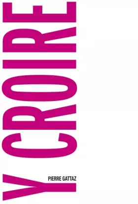 Couverture du produit · Y croire