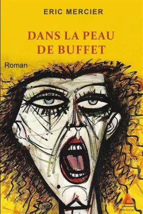 Couverture du produit · Dans la peau de Buffet