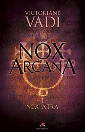 Couverture du produit · Nox Atra: Nox Arcana, T1