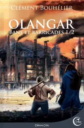 Couverture du produit · Bans et barricades: Partie 1