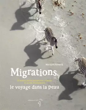 Couverture du produit · Migrations, le voyage dans la peau