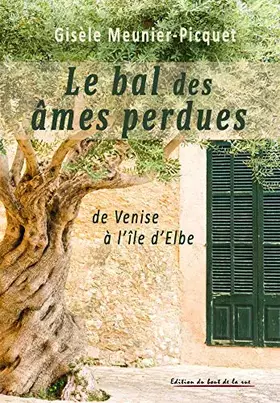 Couverture du produit · Le bal des âmes perdues: De Venise à l'île d'Elbe
