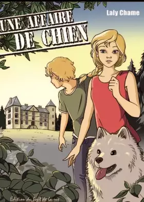 Couverture du produit · Une affaire de chien